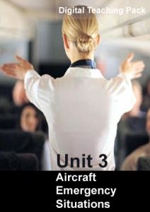 Unit 3 Aircraft Emergency Situations Digital Teaching Pack